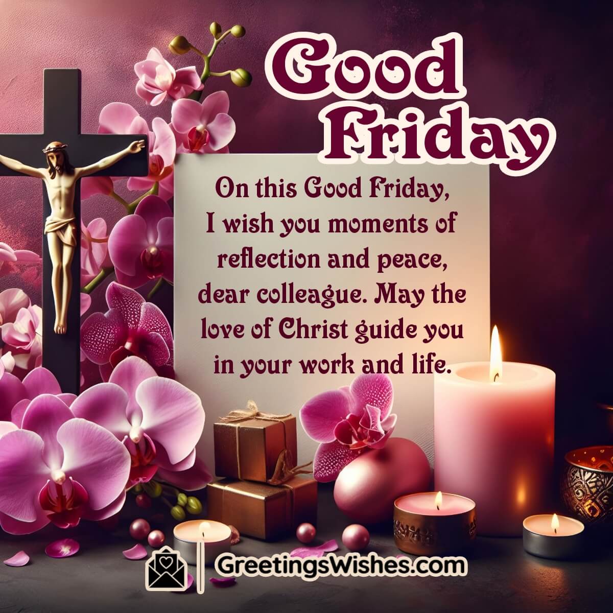 Good Friday Wishes For Colleagues