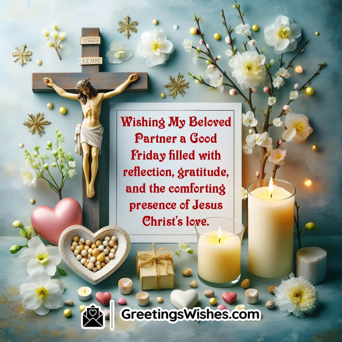 Good Friday Wishes For Love