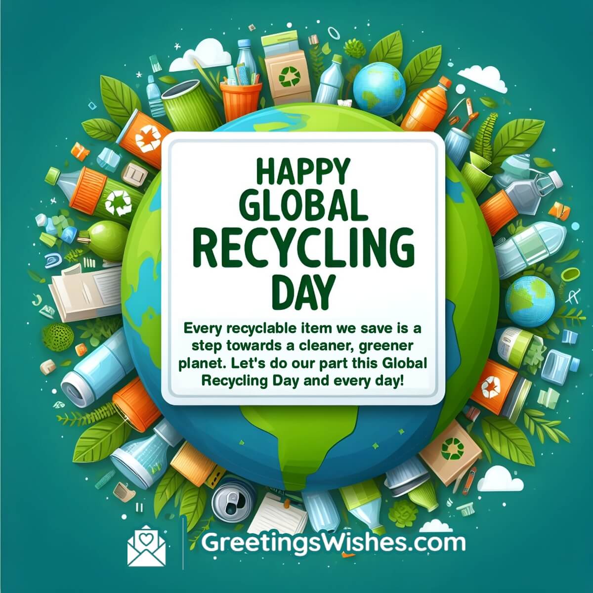 Happy Global Recycling Day Quote