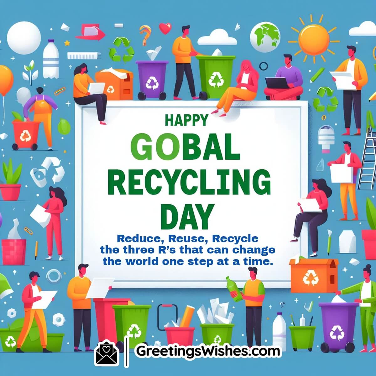 Happy Global Recycling Day Quotes