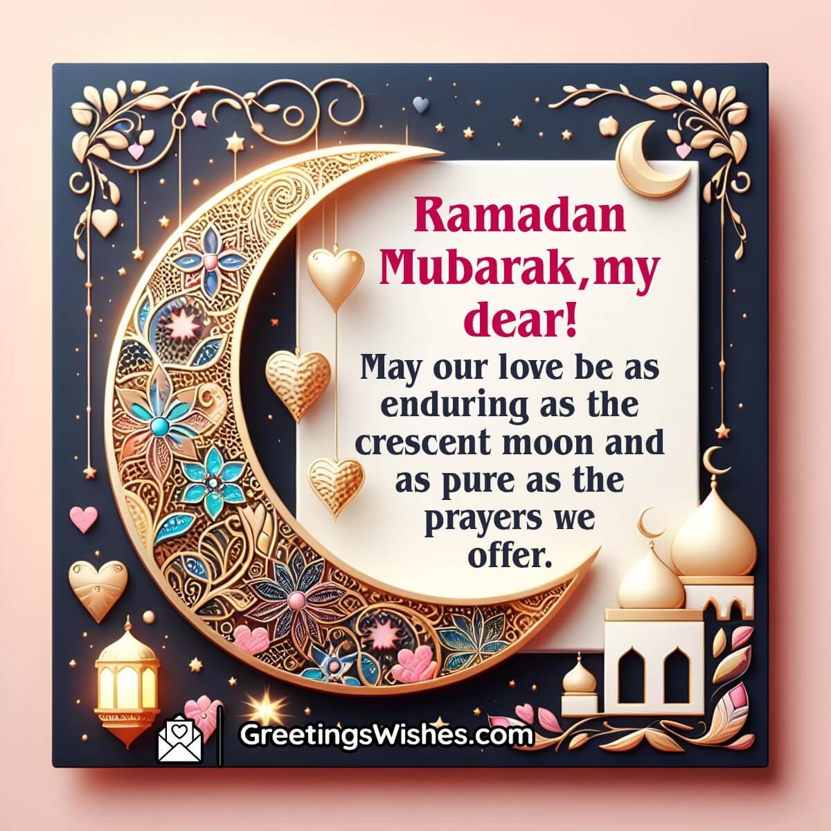 Ramadan Mubarak Wishes For My Love