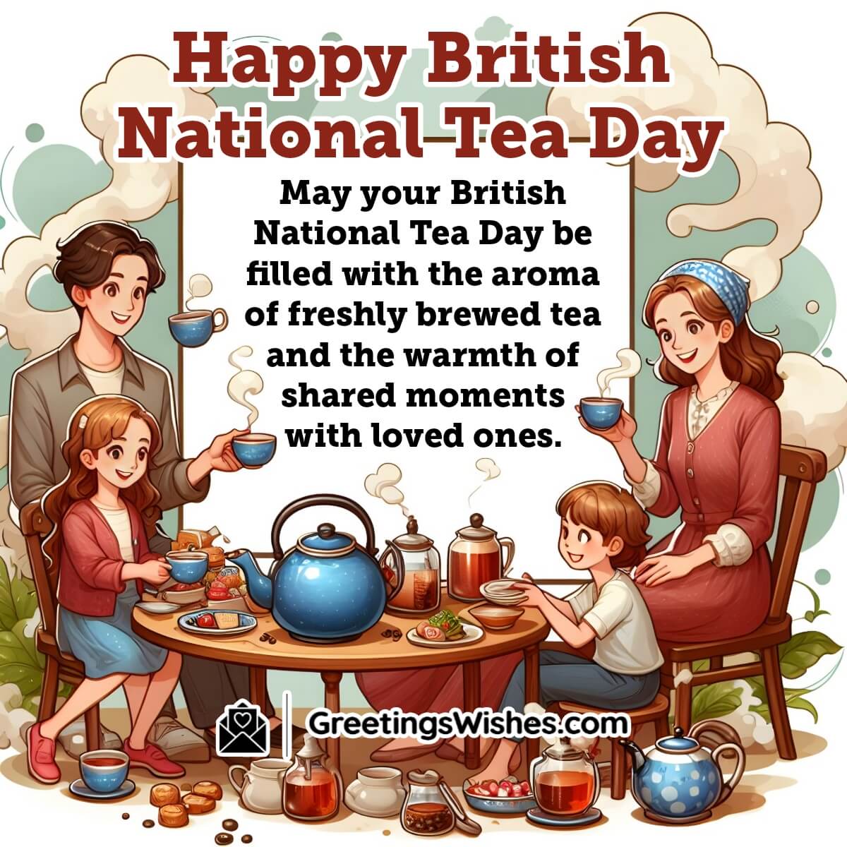 Happy British National Tea Day Wishes