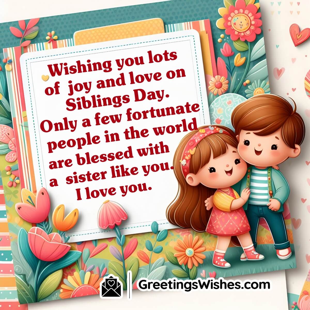 Siblings Day Wishes For Sister