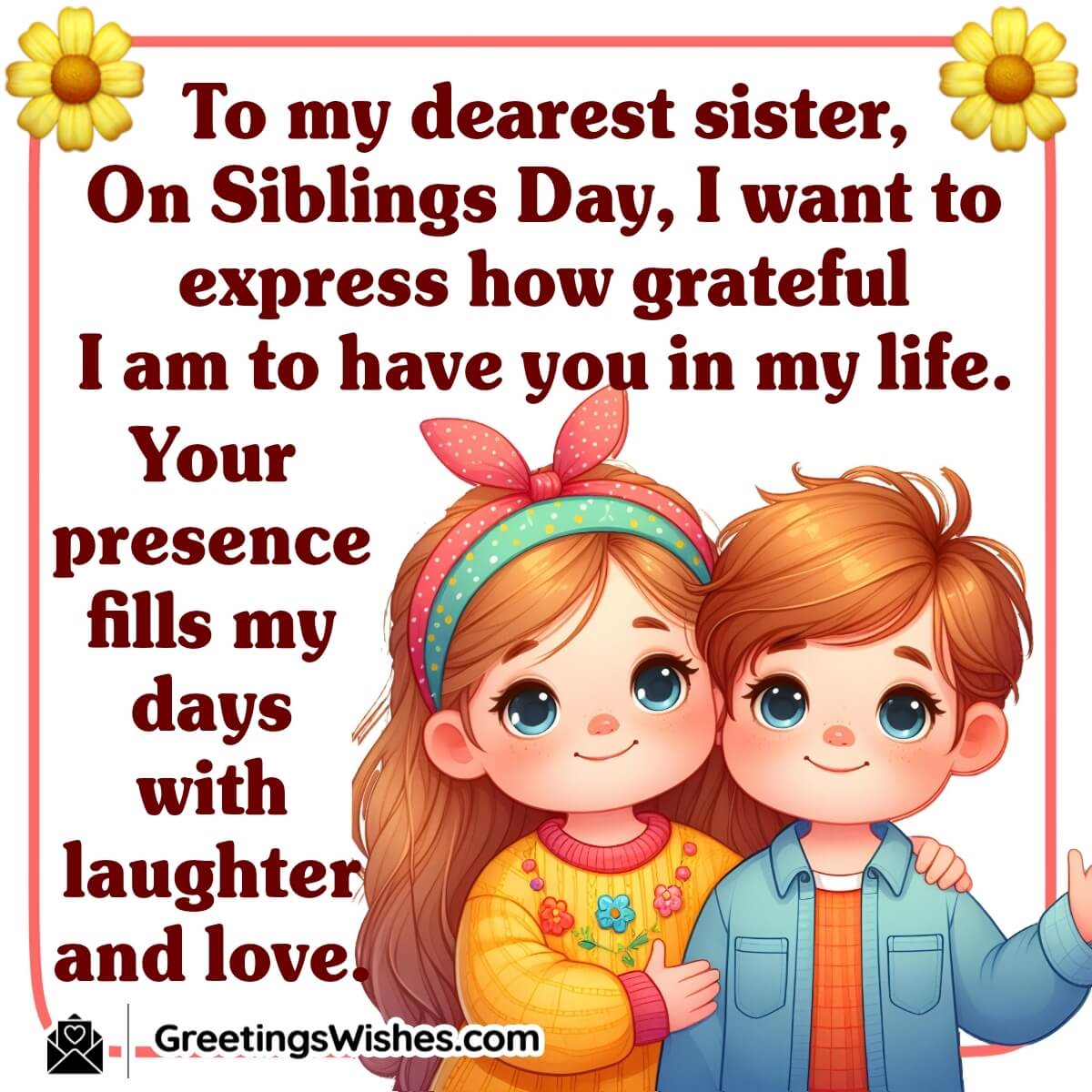 Siblings Day Wishes Messages For Sister