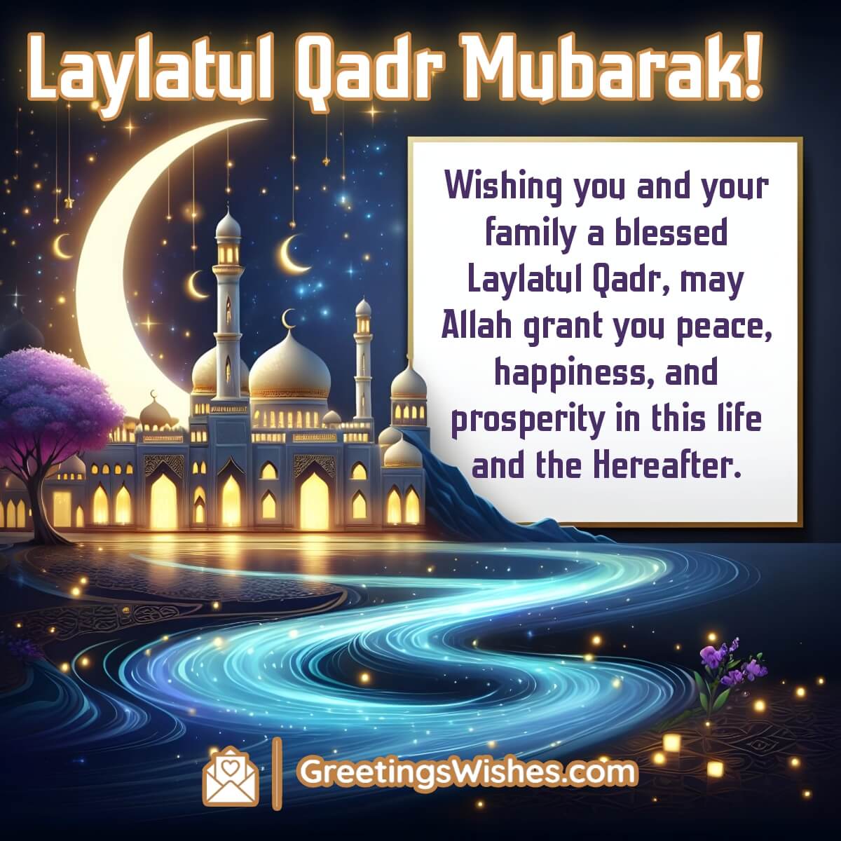 Wishing Laylatul Qadr Mubarak!