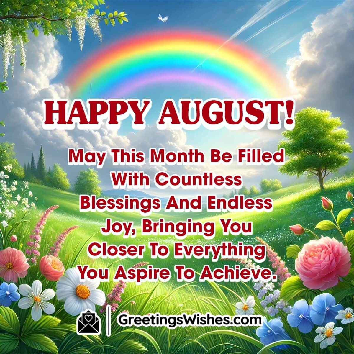 Happy August Month Wishes For Joy Positivity And Peace 01 Aug Happy August Month Wishes For Joy Positivity And Peace 01 Aug