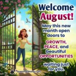 Welcome August Wish Image With Growth And Peace Message