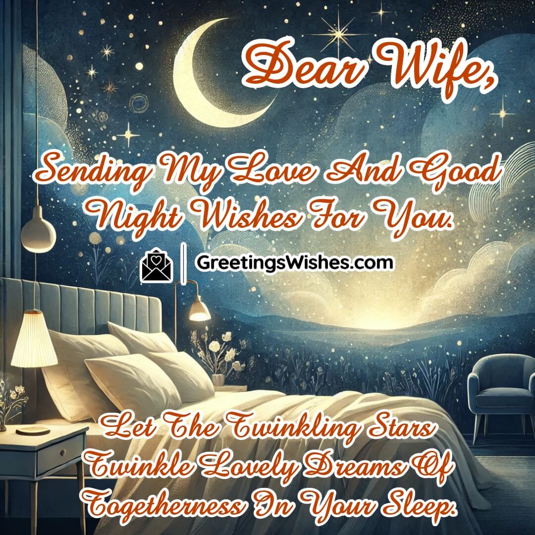 Good Night Message To Dear Wife