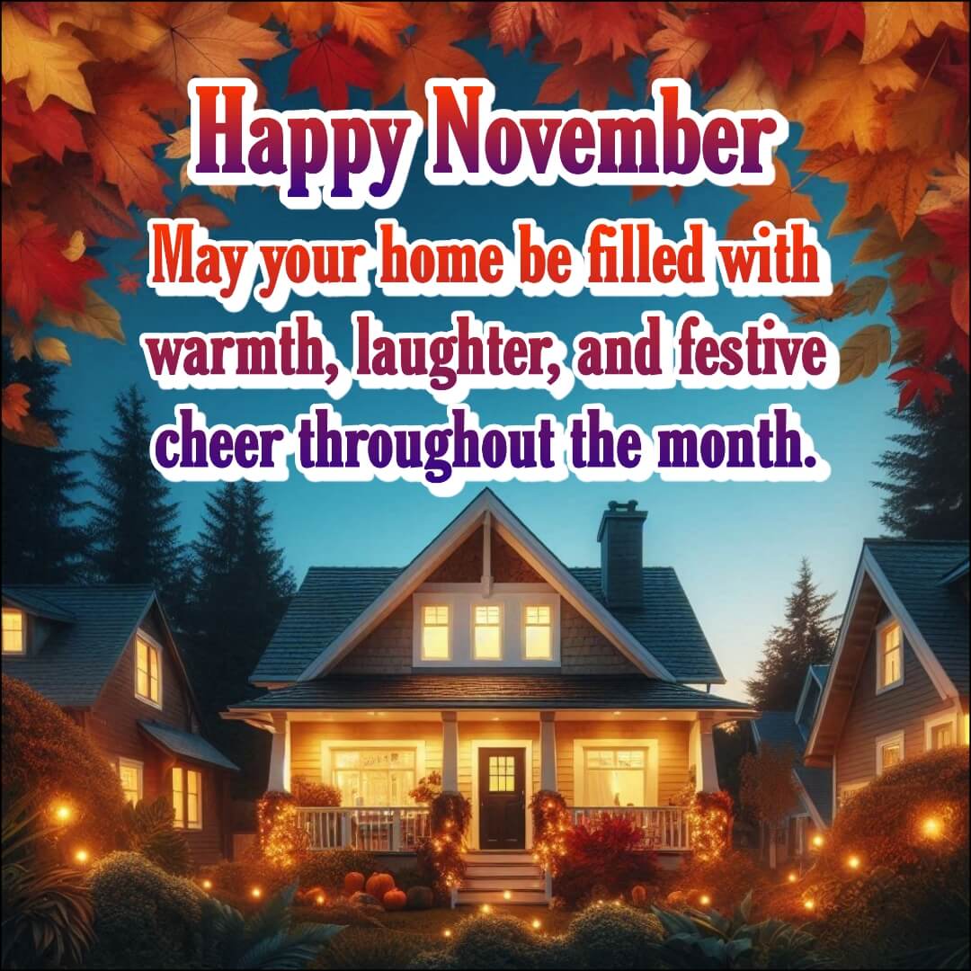 Happy November Greetings For Cheer At Home