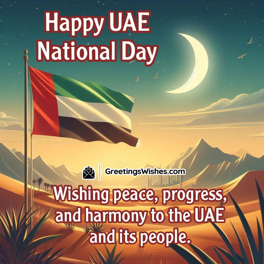 A serene desert scene with the UAE flag fluttering and the message of peace, progress, and harmony.
