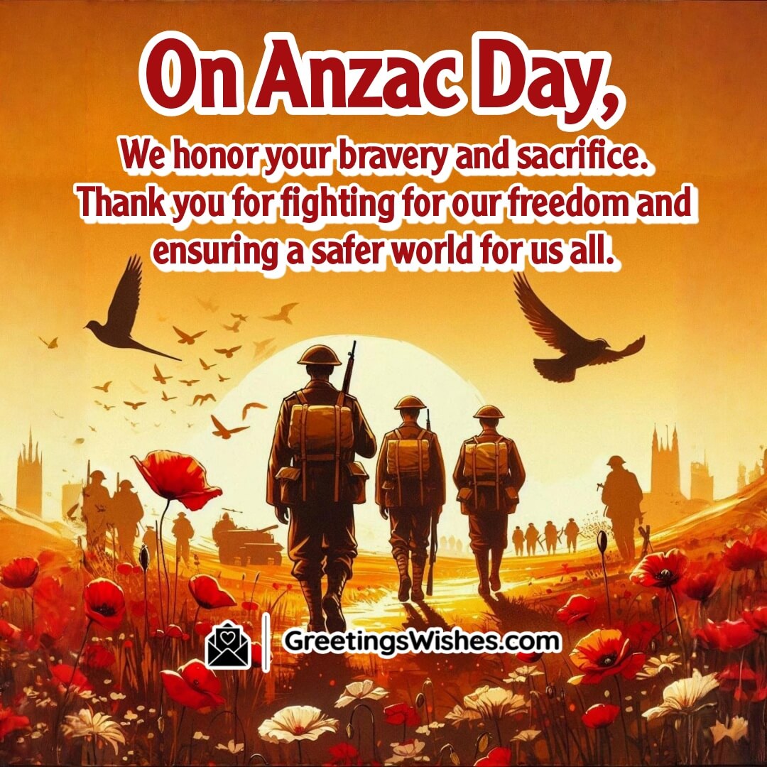 Anzac Day image featuring marching soldiers at sunset, symbolizing peace, gratitude, and eternal respect.