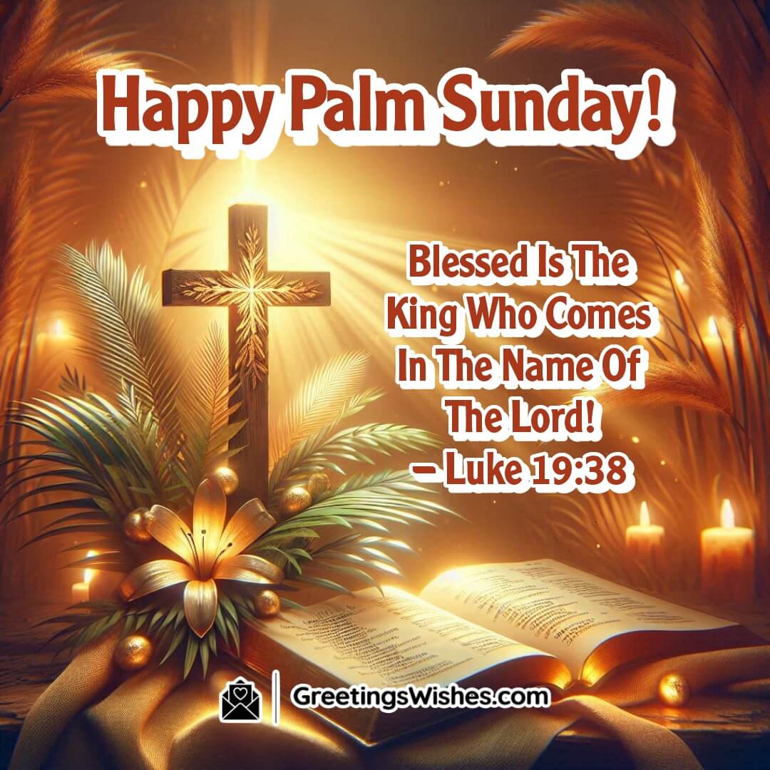 Happy Palm Sunday! May your week ahead be filled with renewed energy, positivity, and blessings.