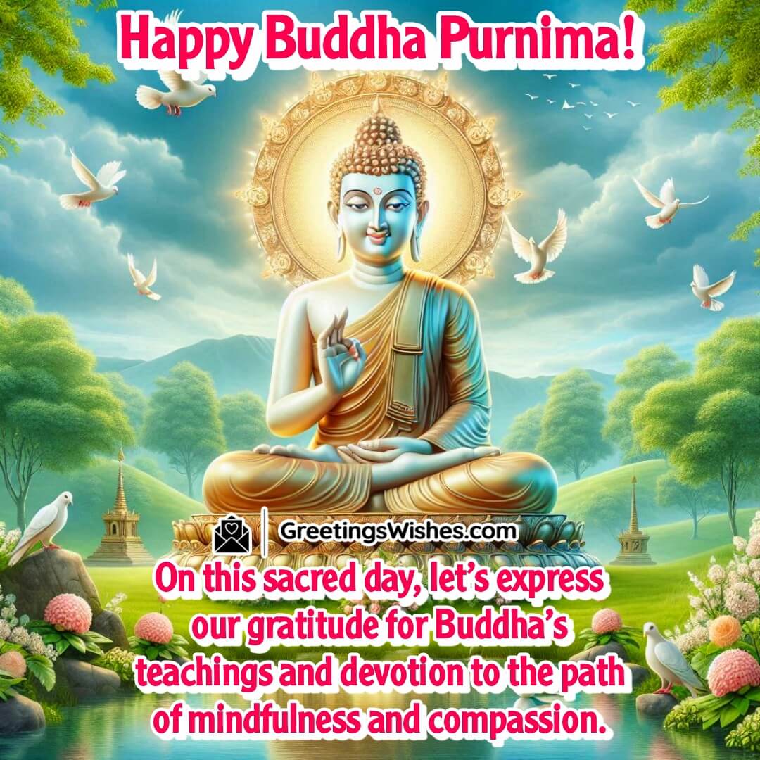 Buddha Purnima image showing a seated Buddha in a peaceful garden, symbolizing mindfulness, compassion, and gratitude.