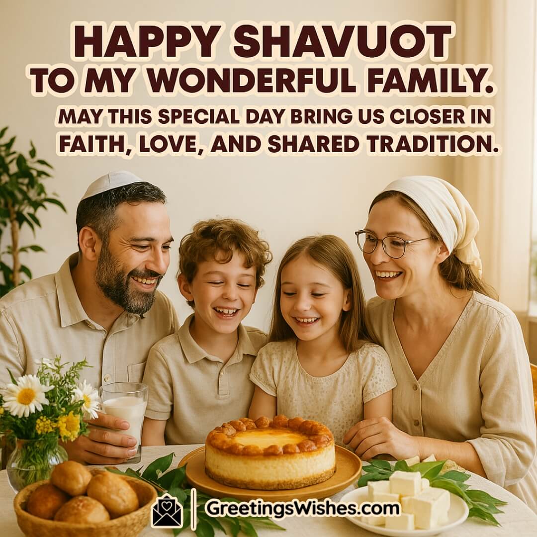 Shavuot image featuring a joyful family around a festive table with traditional foods, symbolizing faith, love, and shared traditions.