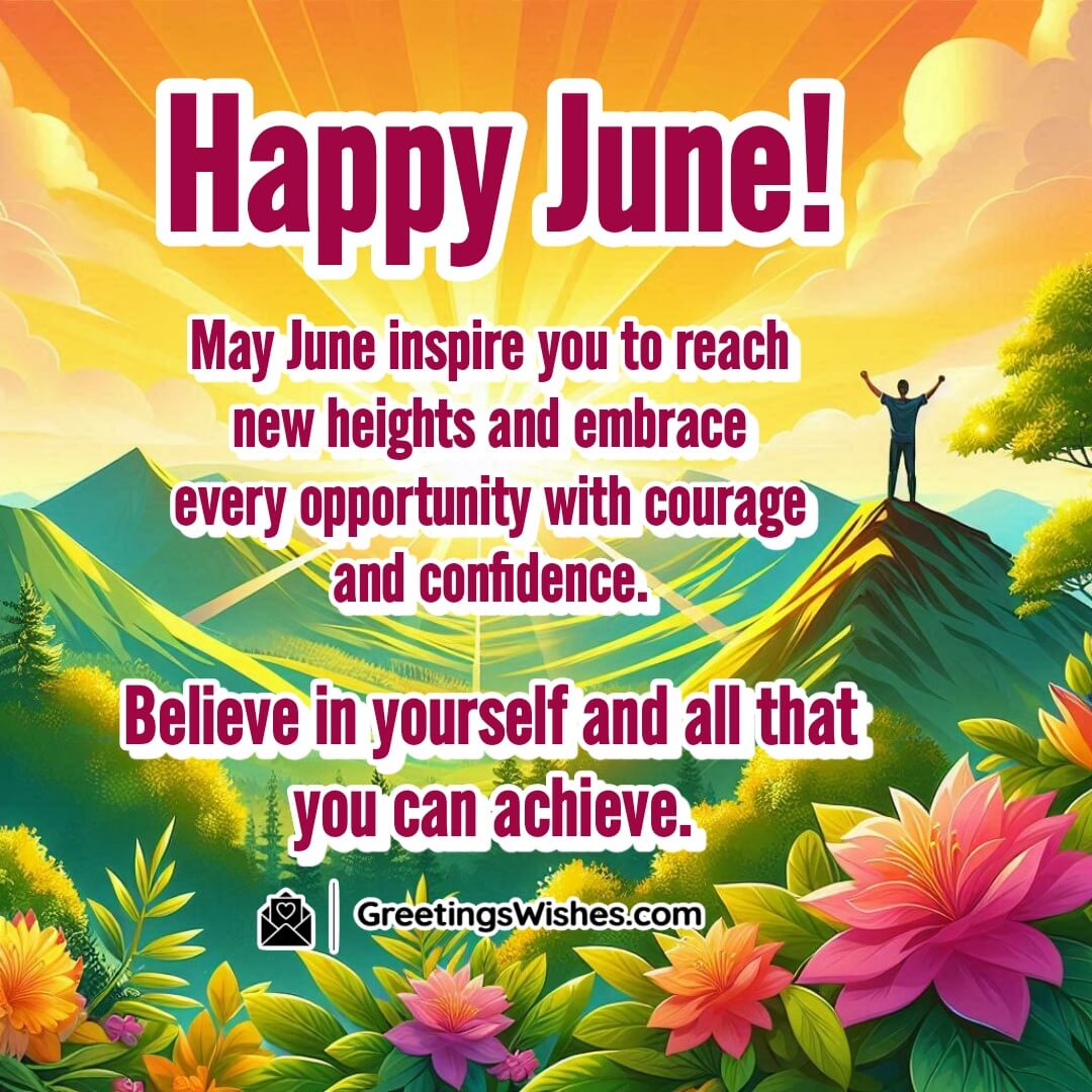 Happy June — a sunrise over green hills with a person standing on a mountain peak, symbolizing inspiration, confidence, and new opportunities.