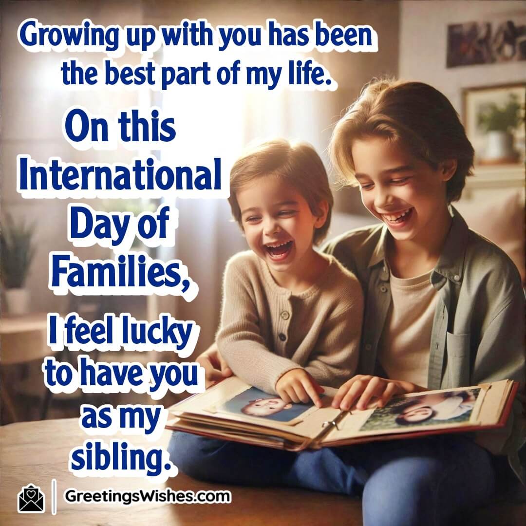 International Day of Families image featuring siblings sharing joyful memories, symbolizing the lifelong bond between brothers and sisters.
