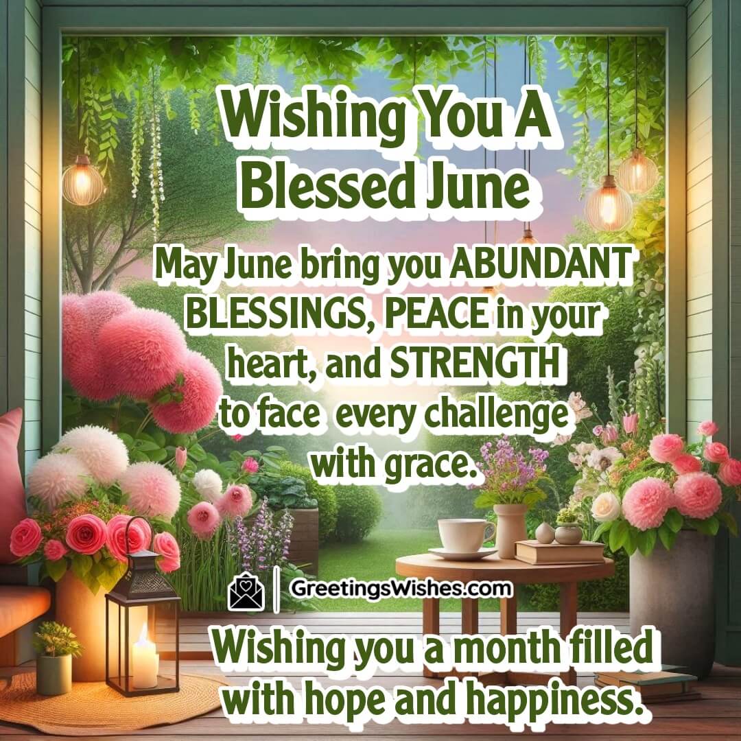 June Blessings And Prayers featuring a peaceful garden corner with fresh flowers, calming evening tones, and symbols of grace and quiet strength.