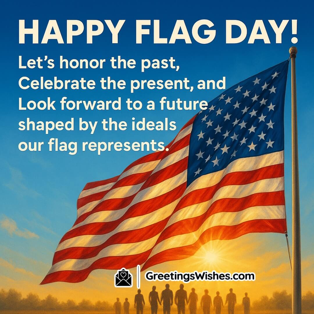 Happy Flag Day with waving American flag, bright sky, and sunlight — Symbolizing past, present, and a hopeful future guided by patriotic ideals.