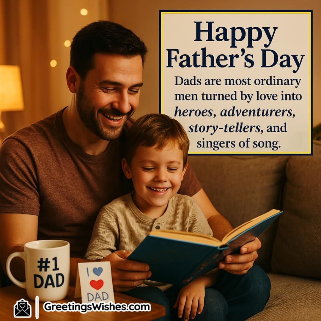 Father’s Day image featuring a father reading a book to his child in a cozy setting, symbolizing the message of love turning dads into heroes and storytellers.