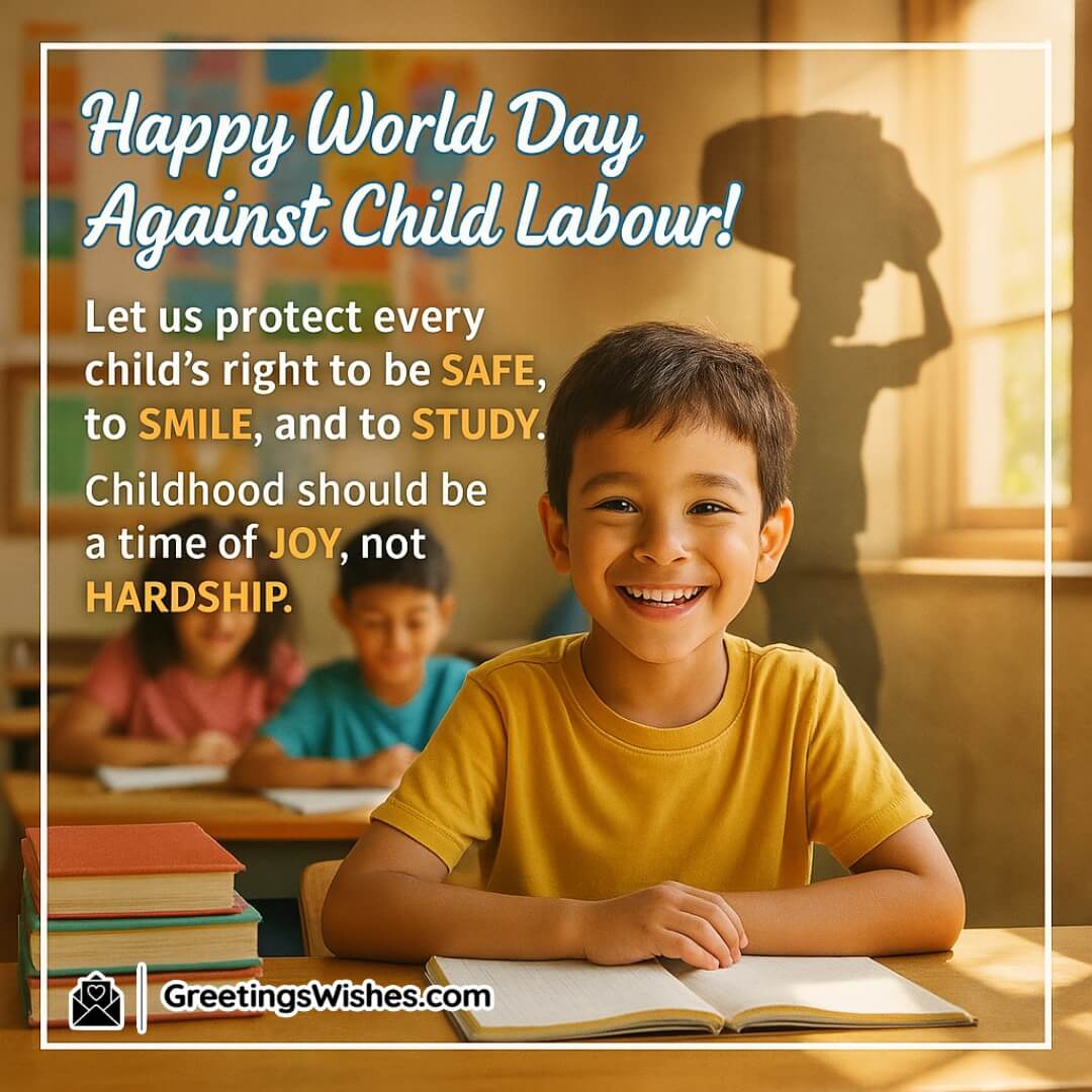 World Day Against Child Labour poster showing a joyful child in a classroom with a shadow of child labour in the background, symbolizing the right to education and a happy childhood.