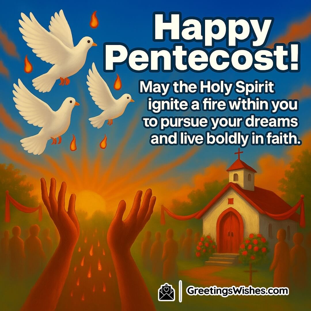 Pentecost with vibrant flames, glowing doves, and sunlit sky — Symbolizing spiritual fire, bold faith, and divine inspiration.