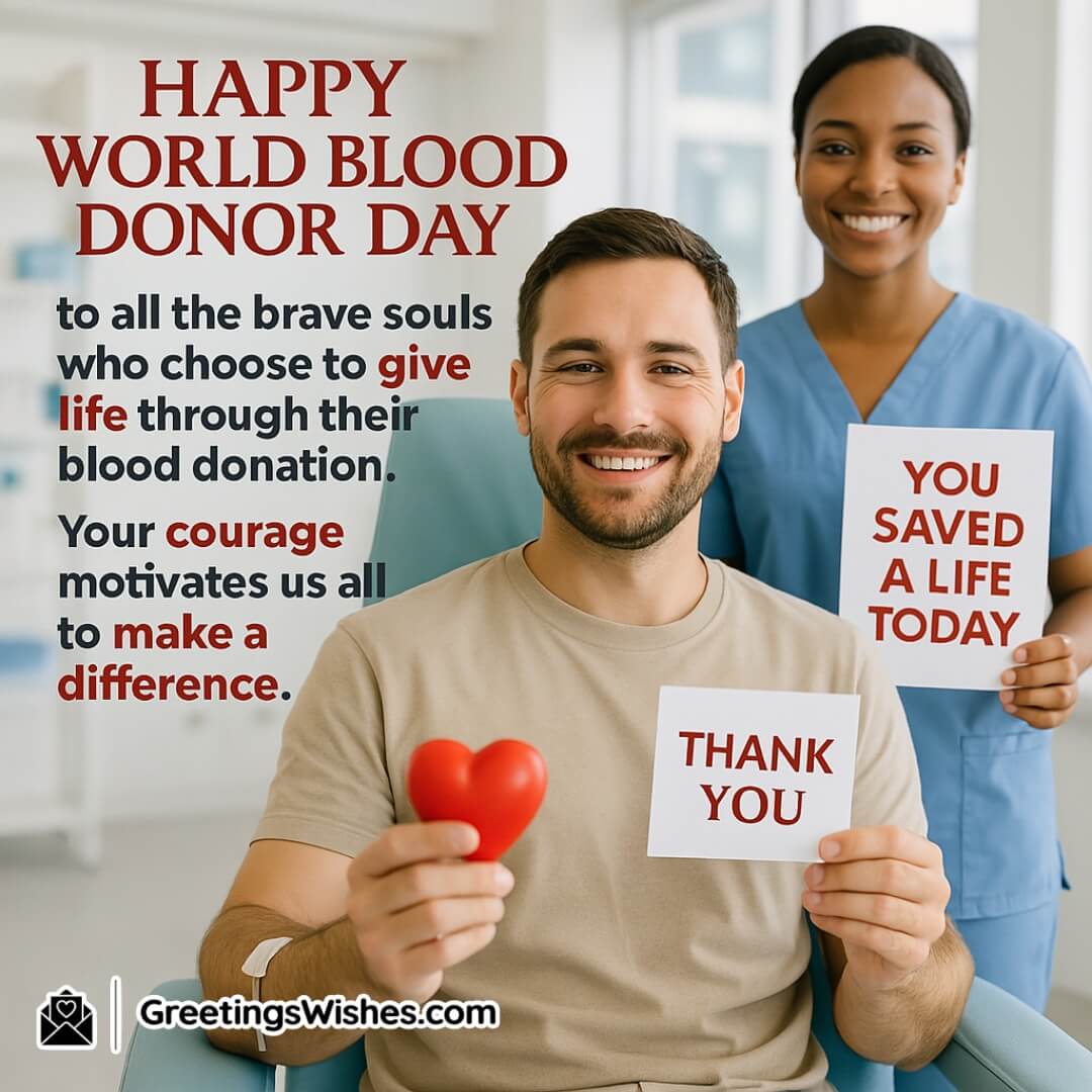 World Blood Donor Day poster showing a happy donor holding a heart symbol after donation, representing courage, selfless giving, and life-saving compassion.