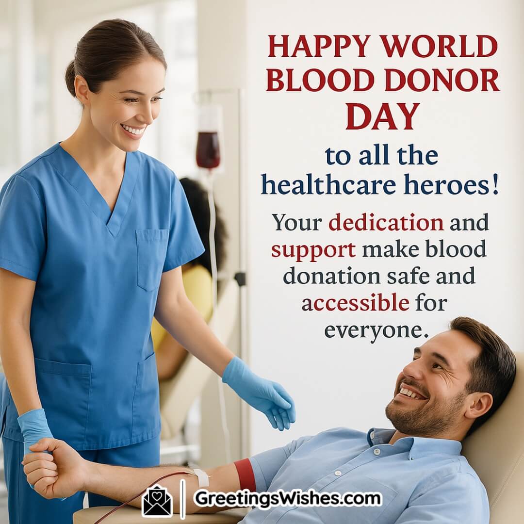 World Blood Donor Day poster featuring smiling healthcare workers assisting a donor, with bold text on the right symbolizing gratitude, safety, and accessibility.