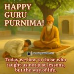 Happy Guru Purnima Image featuring a guru seated under a tree with a disciple bowing respectfully, symbolizing timeless wisdom and the spiritual path of life.