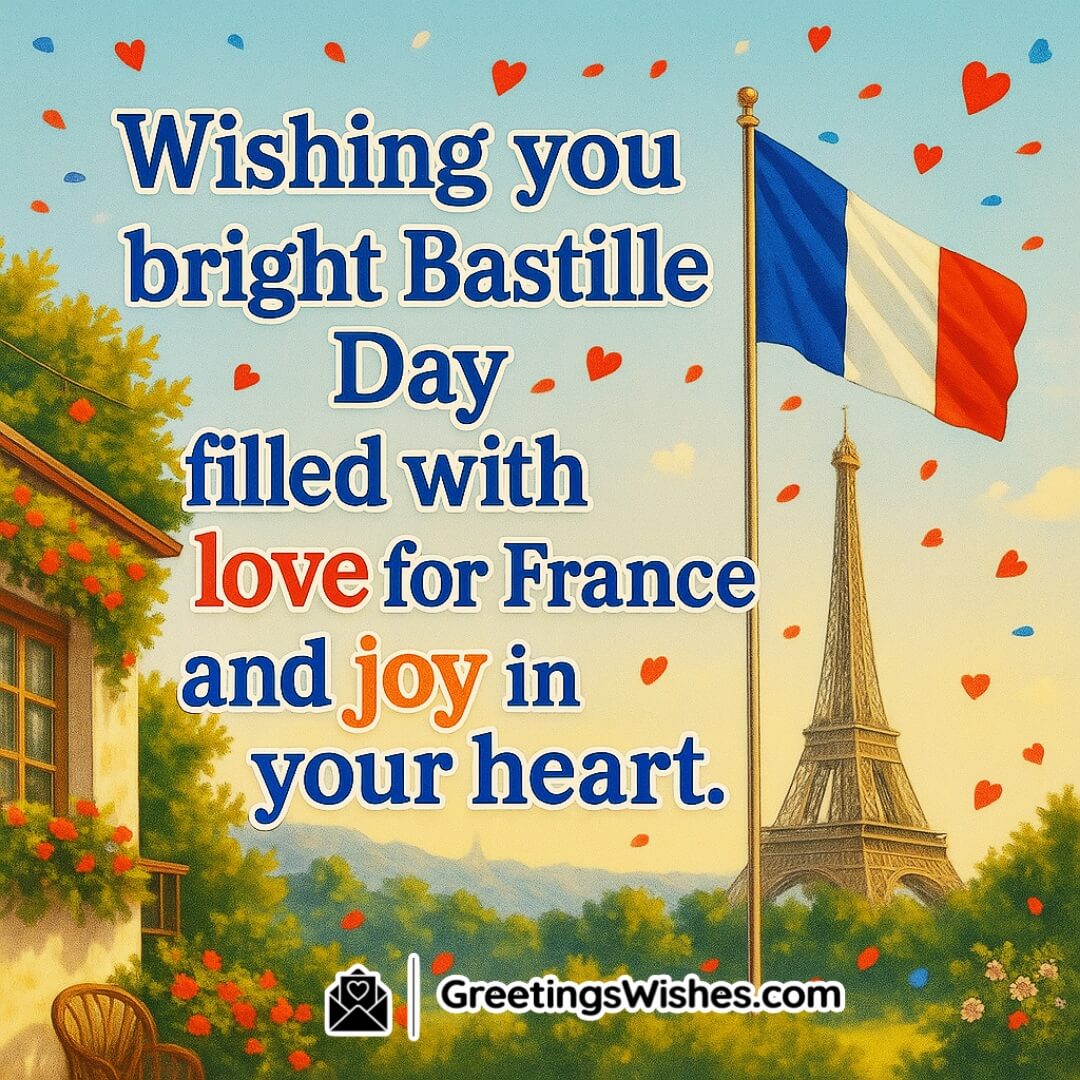 Bastille Day image featuring the French flag, hearts, and bright landscape, symbolizing national love, joy, and celebration.
