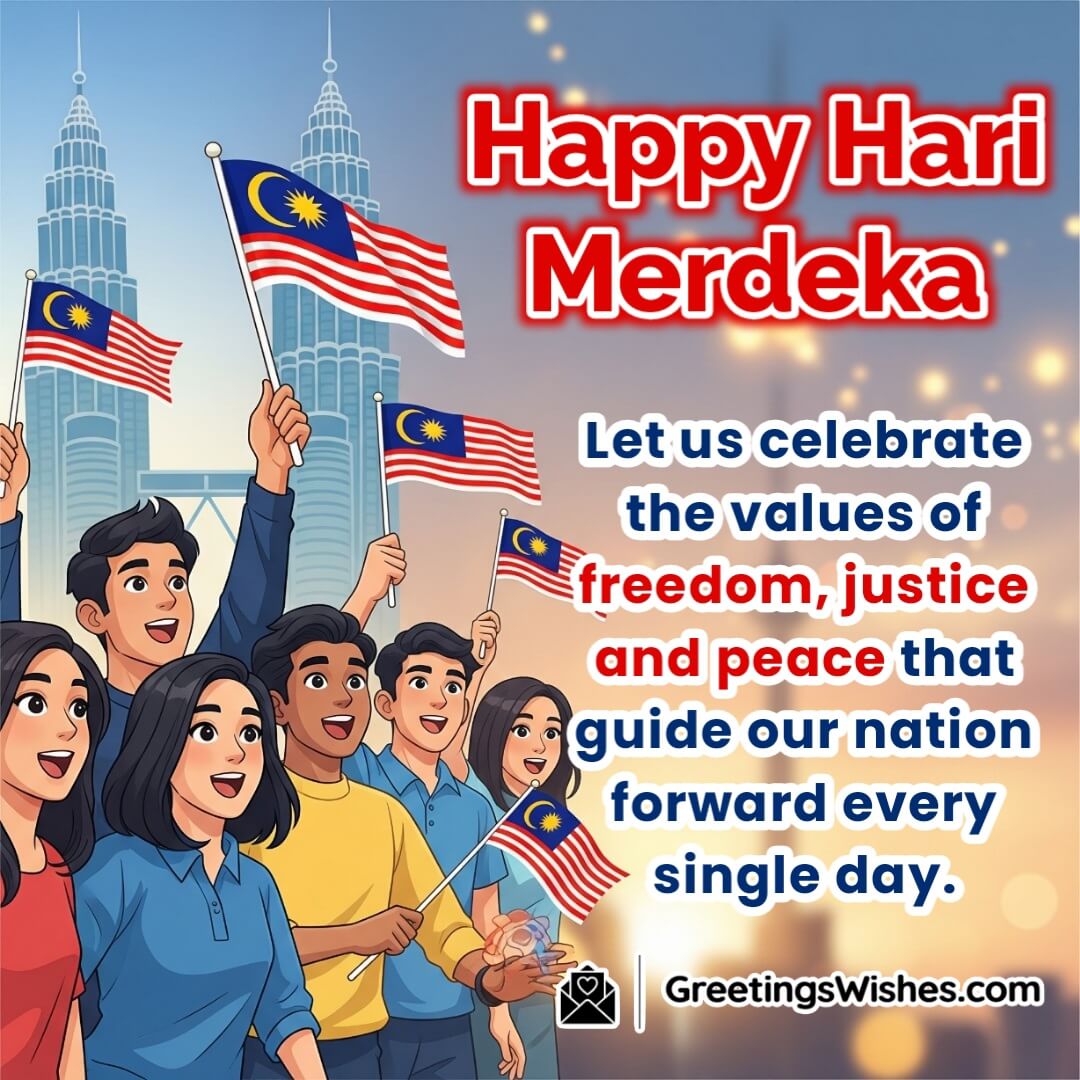 Hari Merdeka image featuring a group of Malaysians waving the national flag in front of a city skyline symbolizing justice peace and progress.