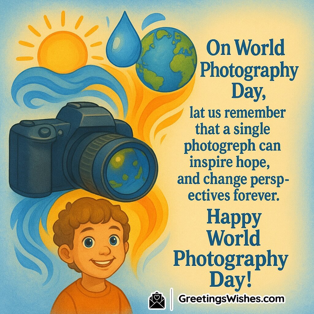 World Photography Day image featuring a camera with globe, child, and sunrise, symbolizing hope, storytelling, and perspective.