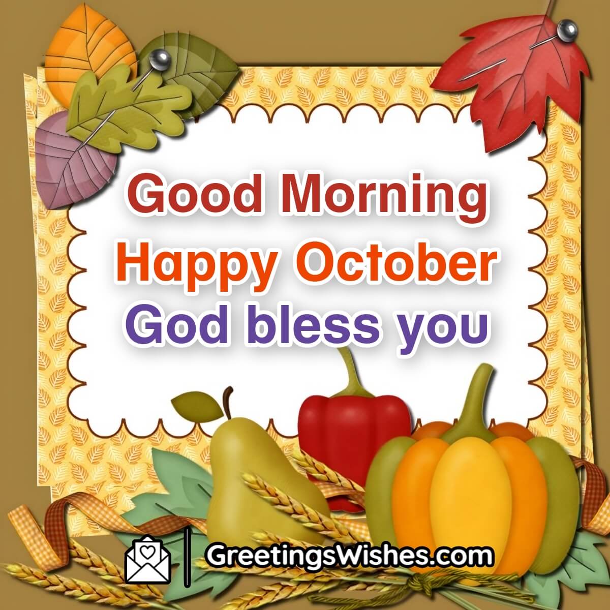 Good Morning Happy October God Bless You