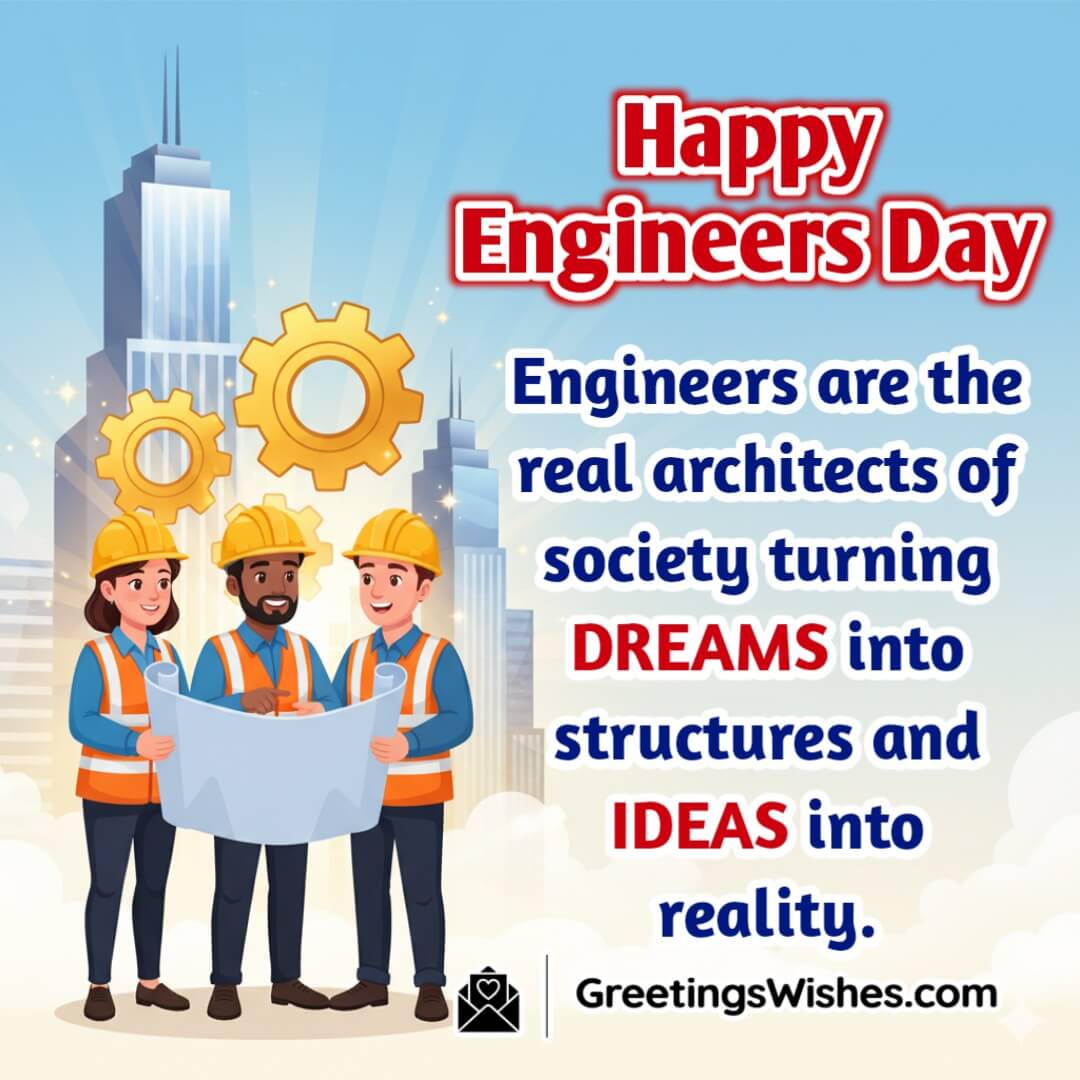 Engineers Day image featuring engineers working on a bridge model and skyscrapers with drafting tools symbolizing turning dreams into structures and ideas into reality.