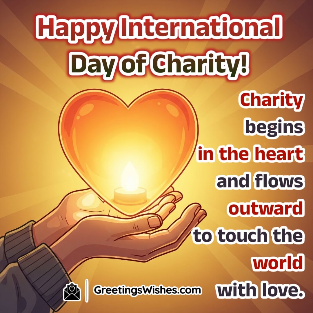 International Day of Charity image featuring a glowing lantern shaped like a heart being held in open palms with light spreading outward symbolizing love and generosity.