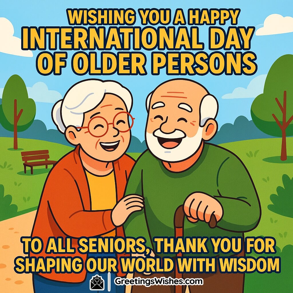 International Day of Older Persons image featuring a joyful elderly couple smiling together in a sunny park with greenery and benches, symbolizing wisdom, gratitude, and appreciation for seniors.