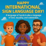 International Sign Language Day greeting image featuring three diverse individuals joyfully using hand signs, symbolizing love, equality, and connection.