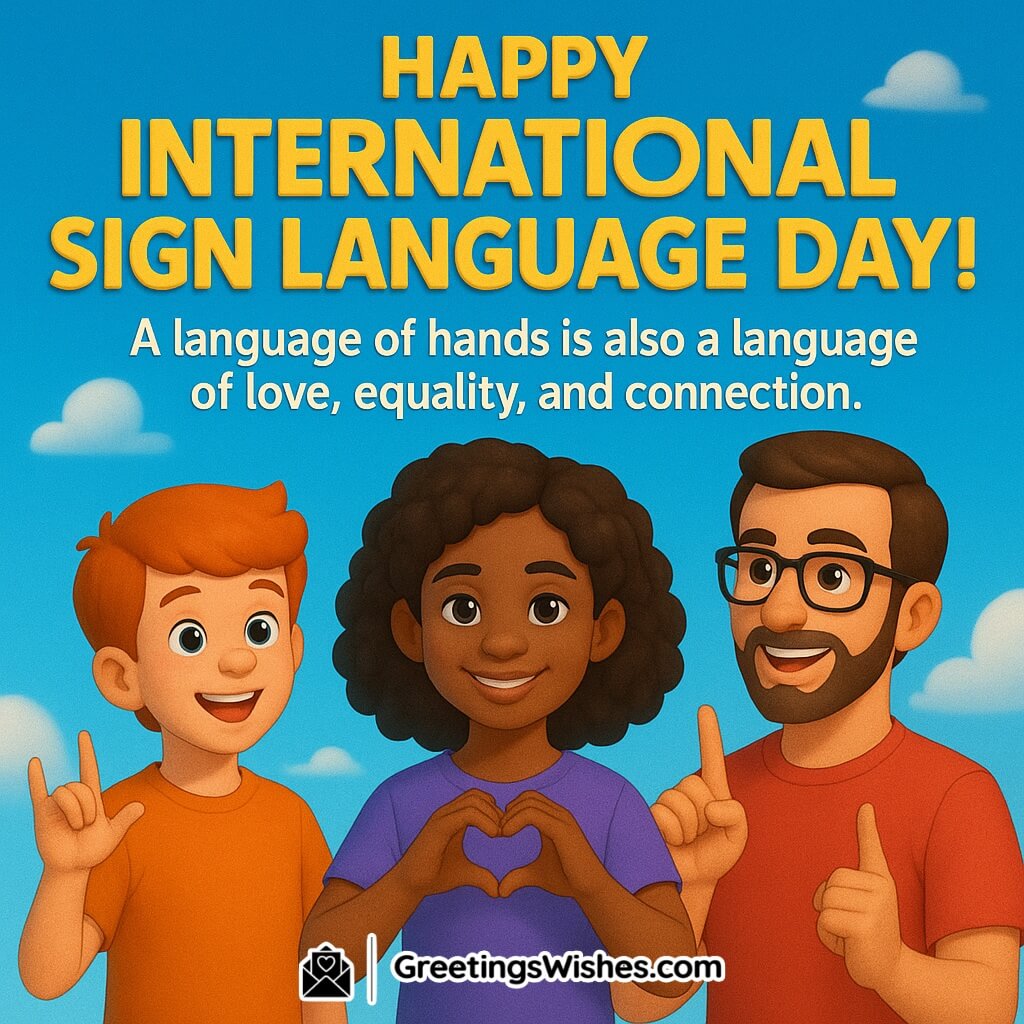 International Sign Language Day greeting image featuring three diverse individuals joyfully using hand signs, symbolizing love, equality, and connection.