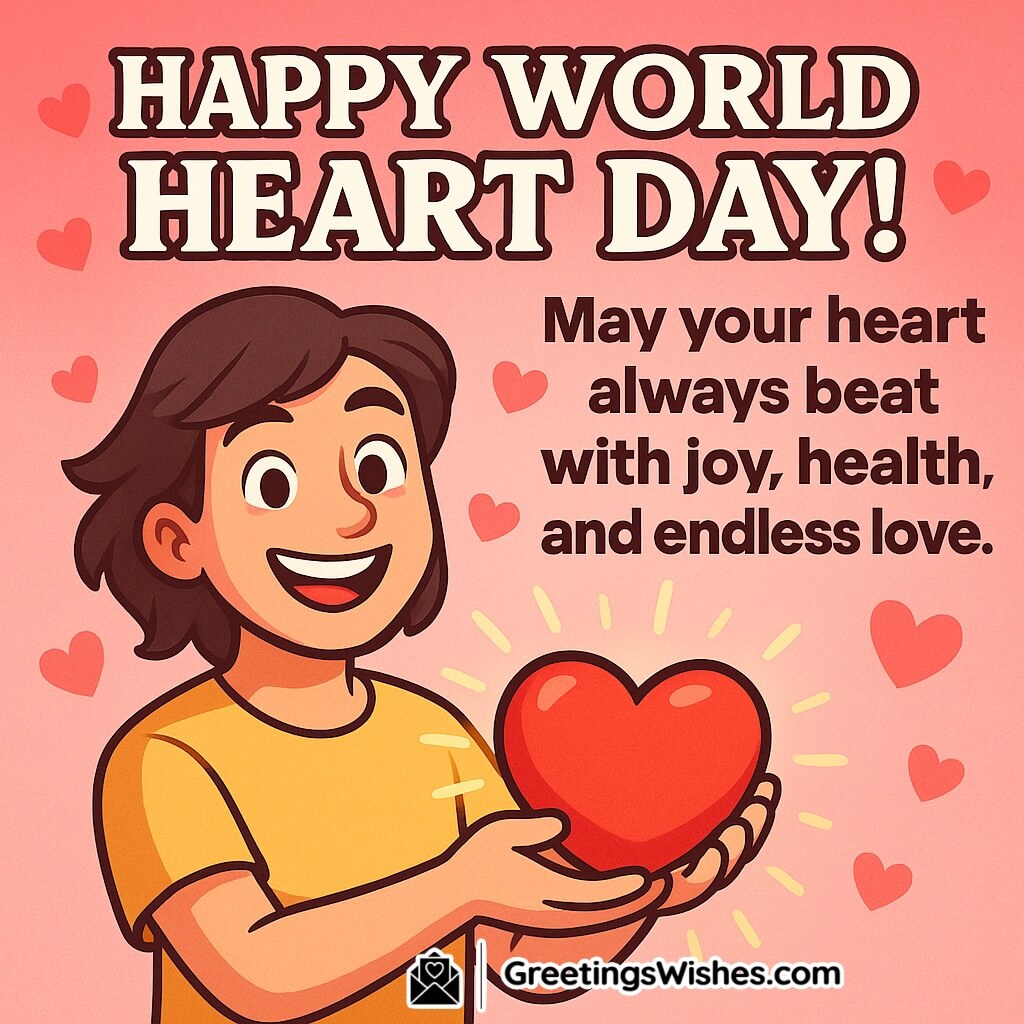 World Heart Day image featuring a smiling young person holding a glowing red heart, with floating hearts and a pink gradient background, symbolizing joy, health, and endless love.