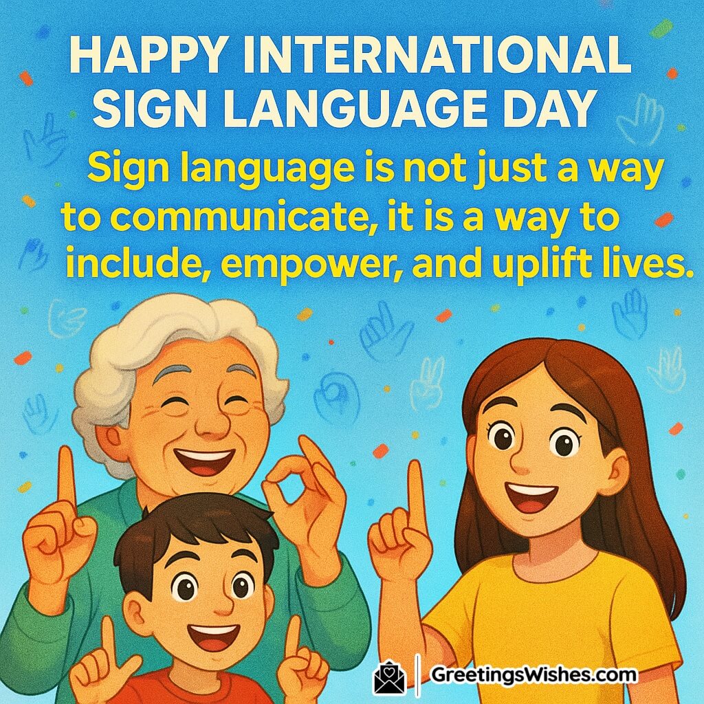 International Sign Language Day image featuring an elderly person, a young boy, and a girl joyfully using sign language, symbolizing communication, inclusion, and empowerment.