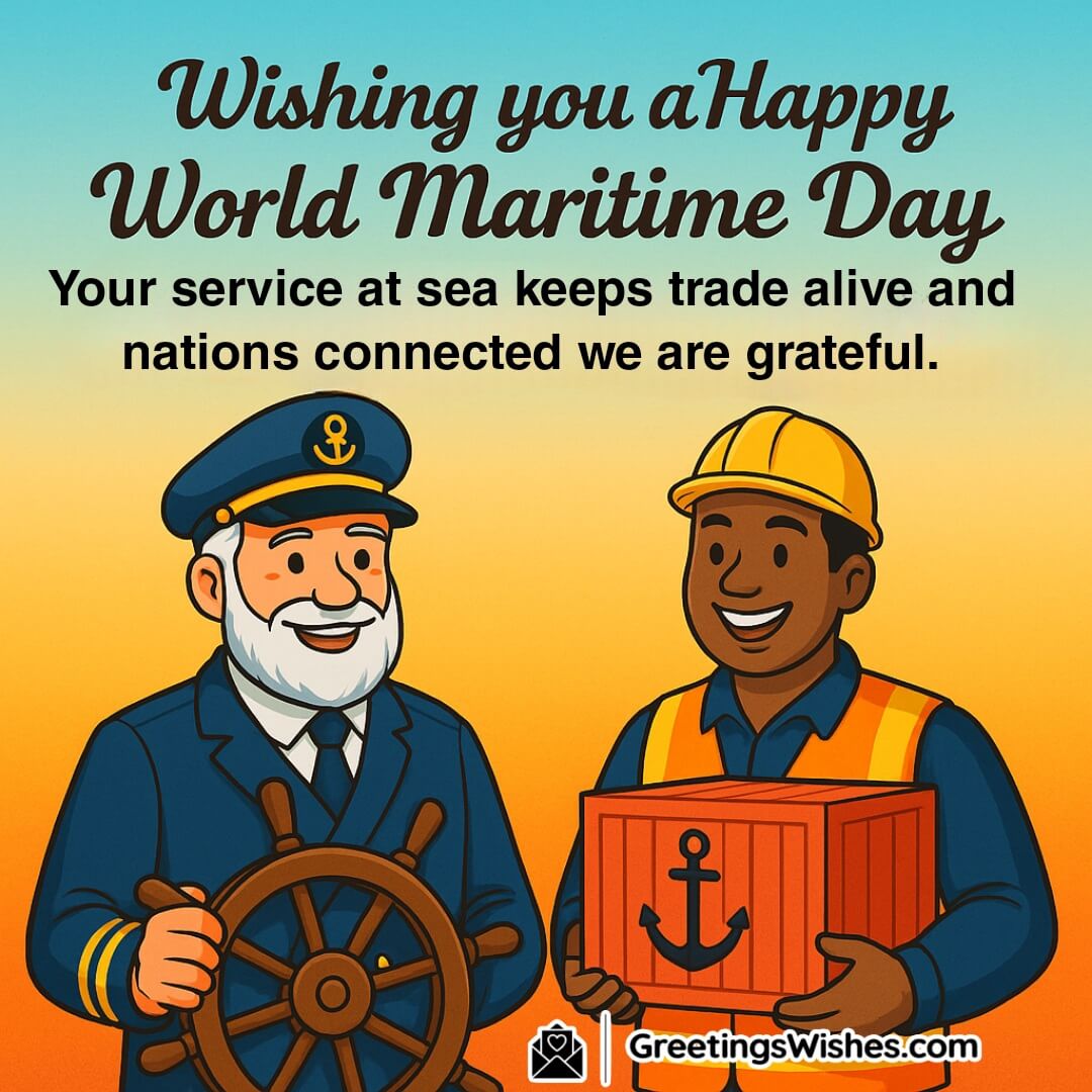 World Maritime Day image featuring a smiling ship captain holding a wooden wheel and a worker in a yellow helmet holding a cargo box, set against a cheerful gradient background, symbolizing gratitude for seafarers.