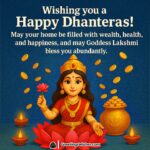 Happy Dhanteras image featuring Goddess Lakshmi seated on a lotus surrounded by gold coins, kalash, and glowing diyas, symbolizing wealth, health, and abundant blessings.