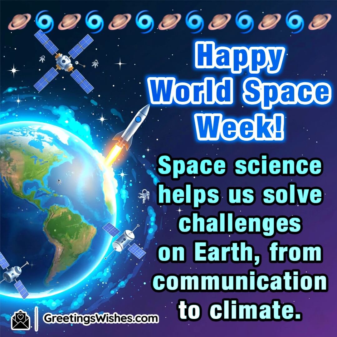 World Space Week image featuring Earth from space with satellites, rocket, and space station, symbolizing science solving Earth’s challenges.