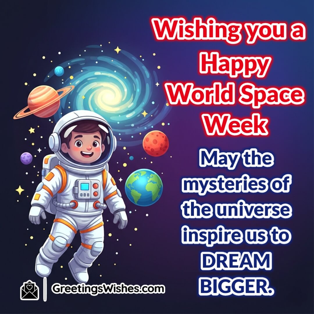 World Space Week image featuring astronaut floating among stars and planets with glowing galaxy, symbolizing dreams and cosmic inspiration.