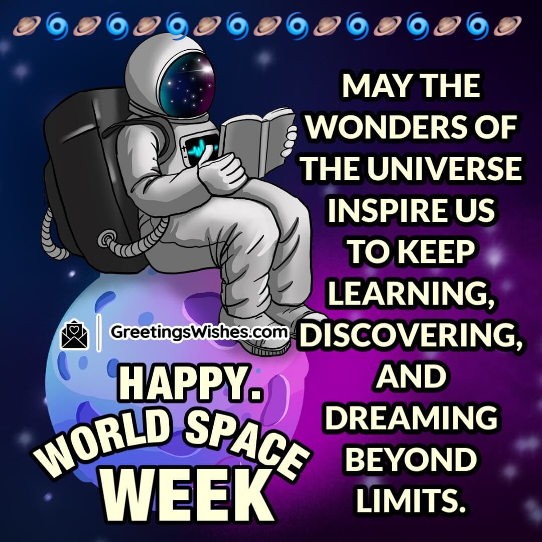 Happy World Space Week image featuring an astronaut reading on a glowing planet in deep space, symbolizing knowledge, discovery, and limitless dreams.