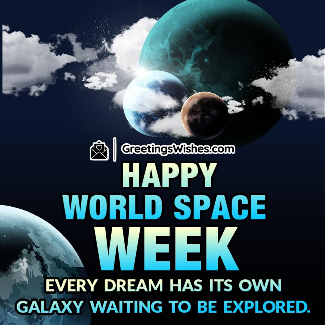 Happy World Space Week image featuring glowing planets and galaxies with starlight and clouds, symbolizing dreams, galaxies, and cosmic exploration.