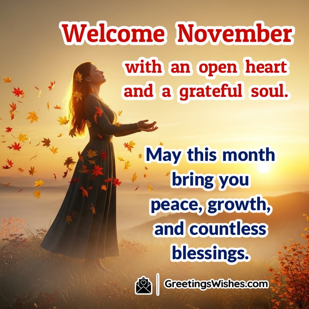 Welcome November With Gratitude and Blessings Wish Image featuring a woman standing on a misty sunrise hilltop surrounded by swirling golden leaves, symbolizing hope, peace, and new beginnings.