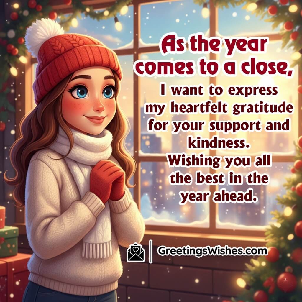 Year end gratitude message image featuring a gentle winter scene with a warm expressive figure and soft seasonal light, symbolizing appreciation, kindness, and heartfelt wishes for the year ahead.