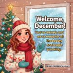Welcome December message image featuring a cheerful winter ambience symbolizing the magical arrival of the new month.