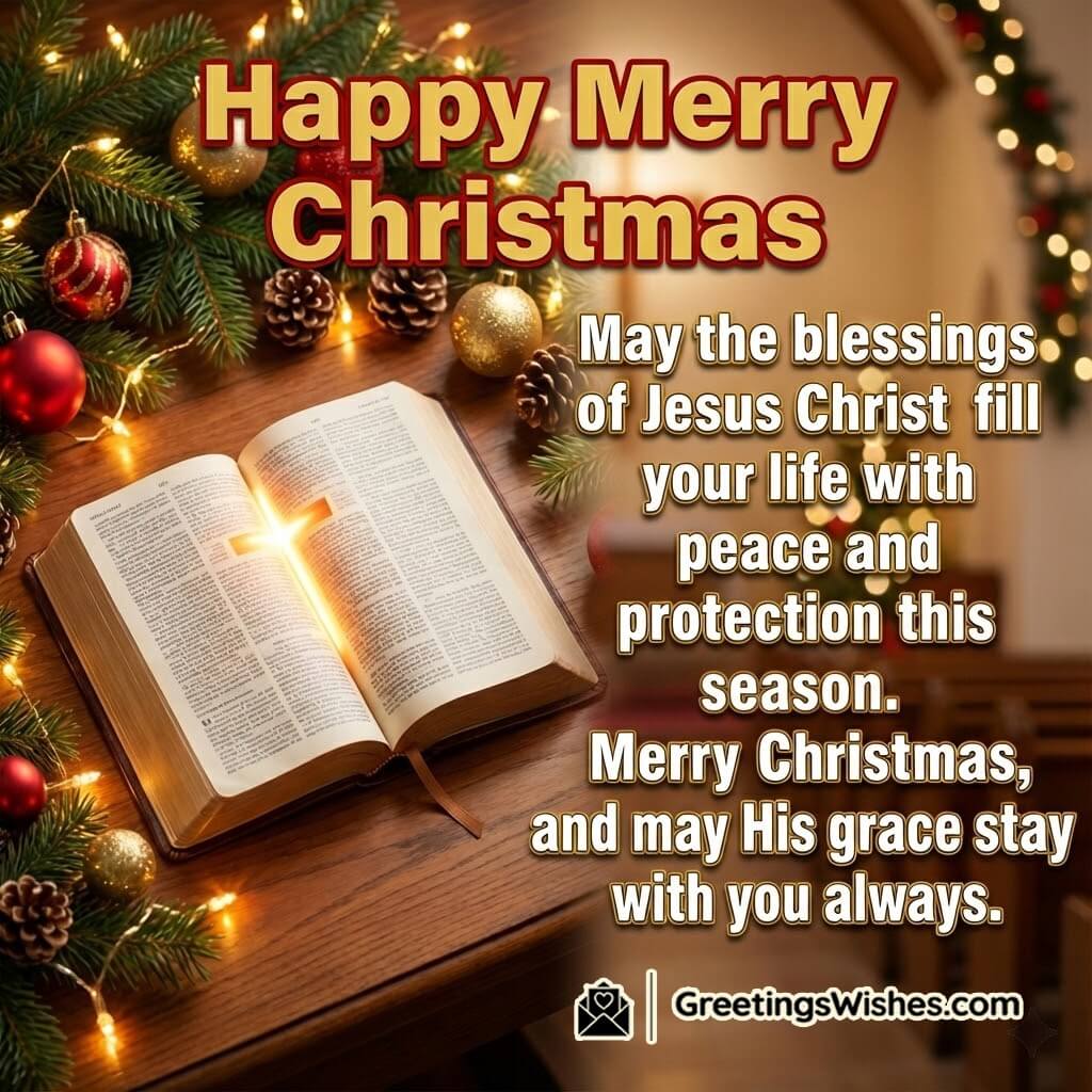 Christian Christmas Blessings image featuring sacred Christian symbols with greenery and warm light symbolizing blessings protection and heartfelt peace.