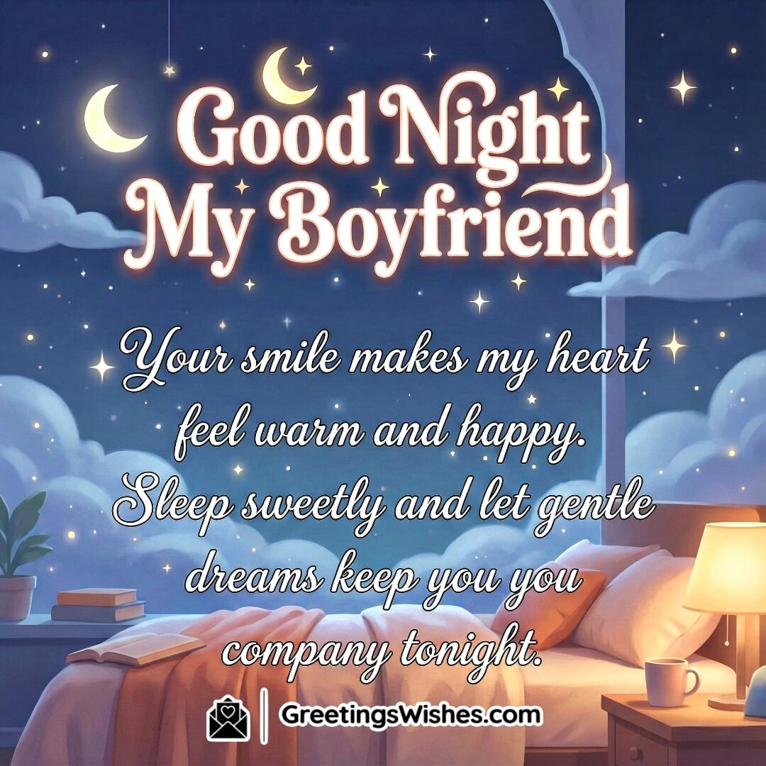 Cute And Sweet Good Night Messages For Boyfriend image featuring a soft bedroom setting with moonlit clouds books and a warm bedside lamp, symbolizing happiness comfort and sweet dreams with loving thoughts.